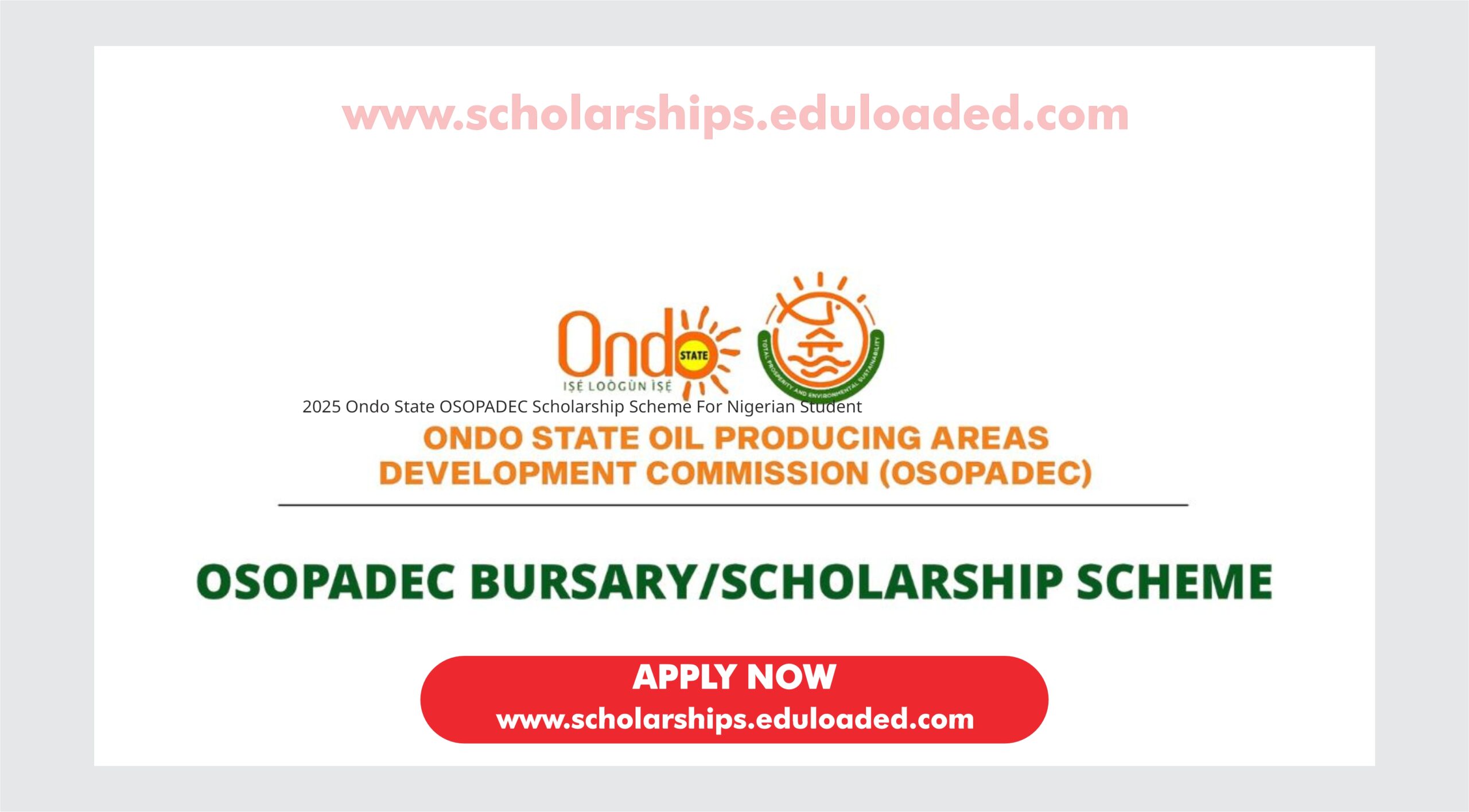 2025 Ondo State OSOPADEC Scholarship Scheme For Nigerian Student